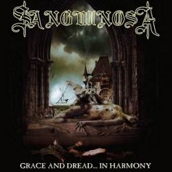 Sanguinosa : Grace and Dread... In Harmony